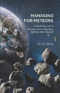 Abbildung von: Managing for Meteors - Shane L. Silsby