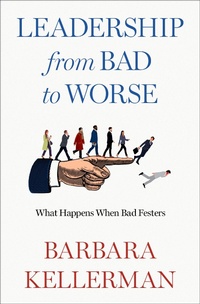 Abbildung von: Leadership from Bad to Worse - OUP eBook