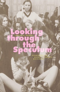 Abbildung von: Looking through the Speculum - University of Chicago Press