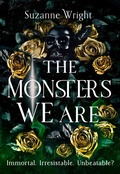 Cover: The Monsters We Are - Piatkus Books