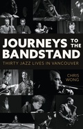 Cover: Journeys to the Bandstand - FriesenPress