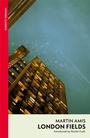 Cover: London Fields - Vintage Classics