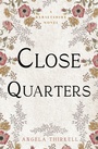 Cover: Close Quarters - Open Road Media