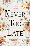 Cover: Never too Late - Open Road Media