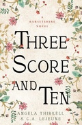 Cover: Three Score and Ten - Open Road Media