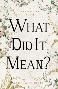Enlarge image Cover: What Did It Mean? - Open Road Media