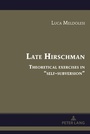 Cover: Late Hirschman - Peter Lang Verlag