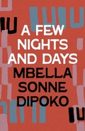 Cover: A Few Nights and Days - Head of Zeus --  an AdAstra Book