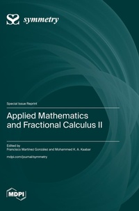 Enlarge image Cover: Applied Mathematics and Fractional Calculus II - MDPI AG