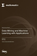 Cover: Data Mining and Machine Learning with Applications - MDPI AG