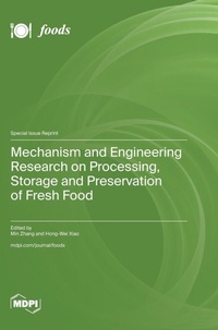 Enlarge image Cover: Mechanism and Engineering Research on Processing, Storage and Preservation of Fresh Food - MDPI AG