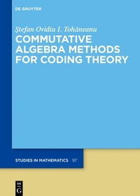 Abbildung von: Commutative Algebra Methods for Coding Theory - De Gruyter