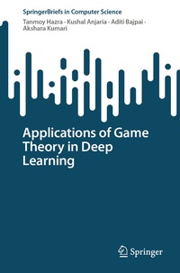 Enlarge image Cover: Applications of Game Theory in Deep Learning - Springer