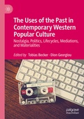 Cover: The Uses of the Past in Contemporary Western Popular Culture - Palgrave Macmillan