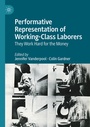 Cover: Performative Representation of Working-Class Laborers - Palgrave Macmillan