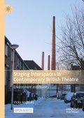 Cover: Staging Interspaces in Contemporary British Theatre - Palgrave Macmillan