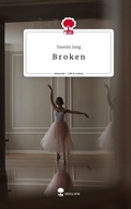 Cover: B r o k e n. Life is a Story - story.one - story.one publishing