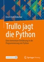 Cover: Trullo jagt die Python - Springer Vieweg
