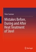 Cover: Mistakes Before, During and After Heat Treatment of Steel - Springer