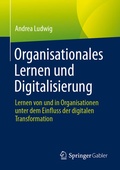Cover: Organisationales Lernen und Digitalisierung - Springer Gabler