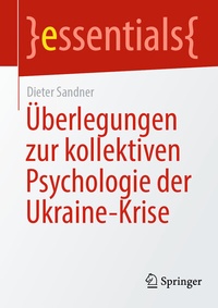 Abbildung von: Überlegungen zur kollektiven Psychologie der Ukraine-Krise - Springer