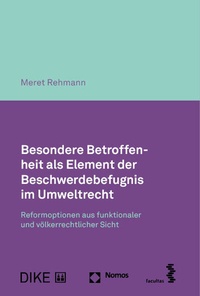 Abbildung von: Besondere Betroffenheit als Element der Beschwerdebefugnis im Umweltrecht - Nomos