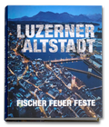 Cover: LUZERNER ALTSTADT - AURA Foto Film Verlag