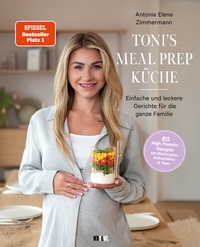 Abbildung von: Toni's Mealprep Küche - Next Level Verlag
