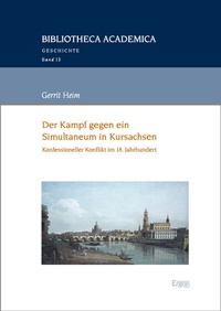 Abbildung von: Der Kampf gegen ein Simultaneum in Kursachsen - Nomos