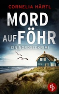 Cover: Mord auf F&ouml;hr - dp DIGITAL PUBLISHERS GmbH