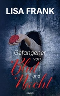 Cover: Gefangener von Blut und Nacht - novum pro Verlag
