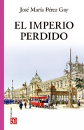 Cover: El imperio perdido - Fondo de cultura econ&oacute;mica