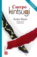 Cover: Cuerpo kintsugi - Fondo de cultura econ&oacute;mica