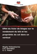 Cover: Effet du lisier de biogaz sur le rendement du ble et les proprietes du sol dans un vertisol - Editions Notre Savoir