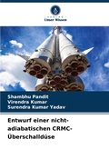Cover: Entwurf einer nicht-adiabatischen CRMC-UEberschallduese - Verlag Unser Wissen
