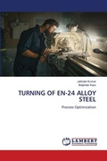 Cover: Turning of En-24 Alloy Steel - LAP Lambert Academic Publishing
