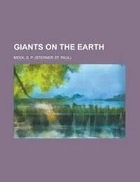 Enlarge image Cover: Giants on the Earth - Rarebooksclub.com