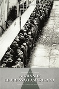 Cover: A grande depress&atilde;o americana - LVM Editora