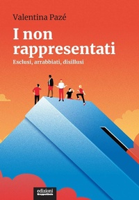 Abbildung von: I non rappresentati. Esclusi, arrabbiati, disillusi - I ricci;EGA-Edizioni Gruppo Abele