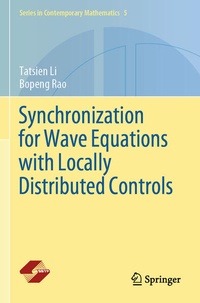 Enlarge image Cover: Synchronization for Wave Equations with Locally Distributed Controls - Springer