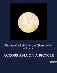 Abbildung von: Across Asia on a Bicycle - Culturea