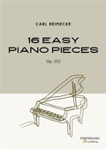 Cover: Carl Reinecke - 16 Easy Piano Pieces, Op.252 (Leichte Klavierst&uuml;cke) - Fortepiano Publishing