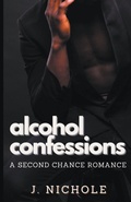 Cover: Alcohol Confessions - Not The Last Page