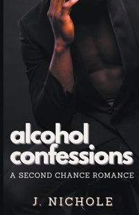 Enlarge image Cover: Alcohol Confessions - Not The Last Page