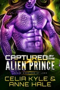 Cover: Captured by the Alien Prince (Rogue Warriors of Lorr, #2) - Summerhouse Publishing
