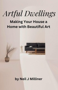 Abbildung von: Artful Dwellings - Neil Milliner