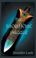 Cover: The Sacrificial Dagger - JENNIFER WILLIAMS