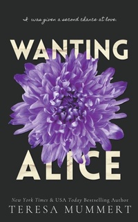 Enlarge image Cover: Wanting Alice - Teresa Mummert