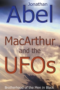 Enlarge image Cover: MacArthur and the UFOs - Jonathan Abel