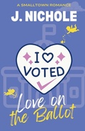 Cover: Love on the Ballot - Not The Last Page